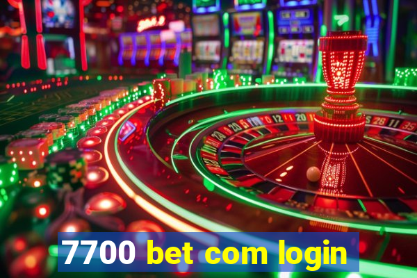 7700 bet com login